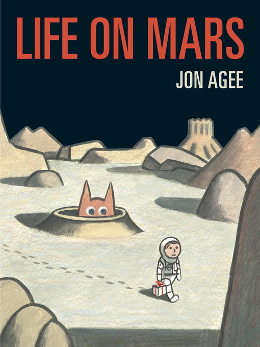 Title details for Life on Mars by Jon Agee - Wait list